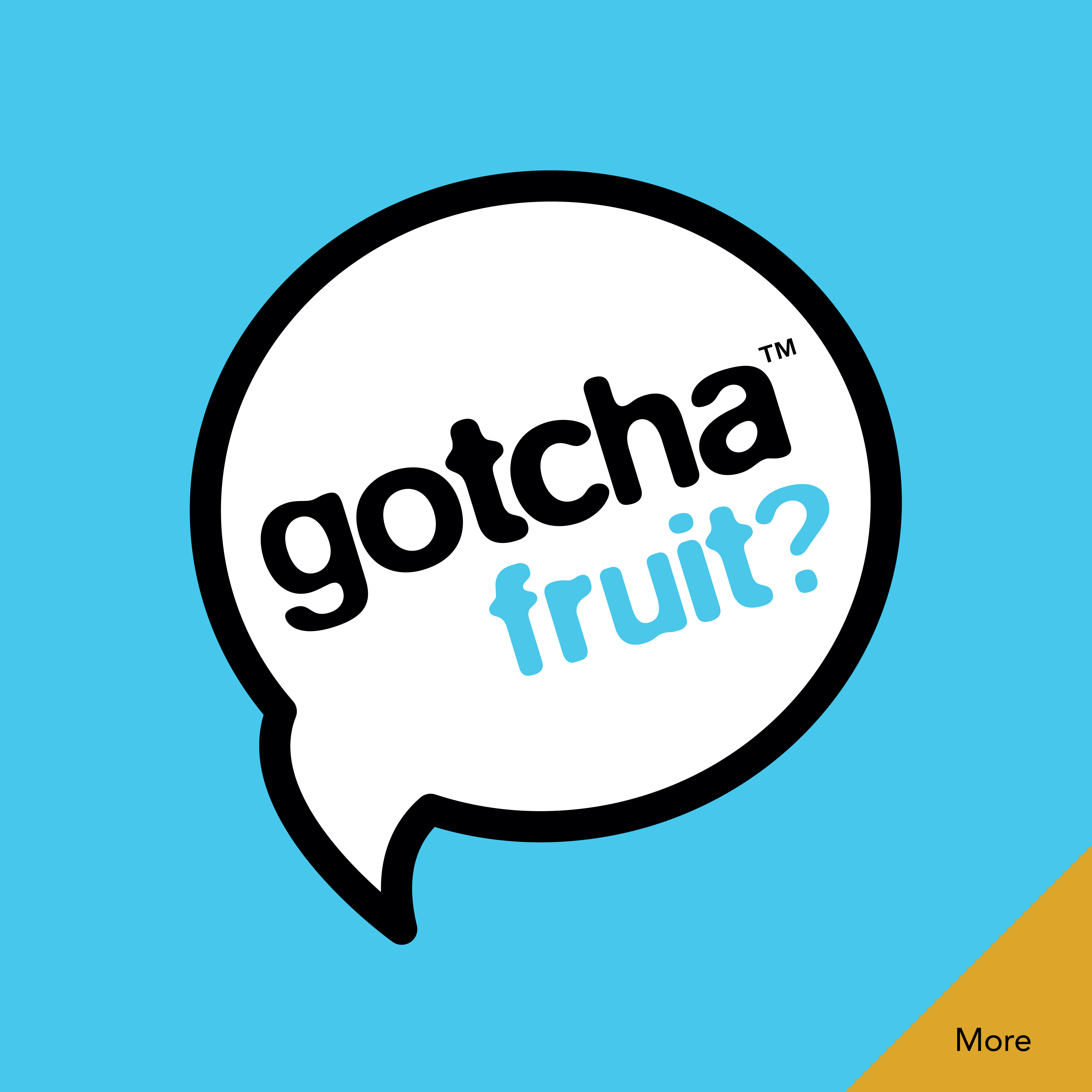 Gotcha Fruit